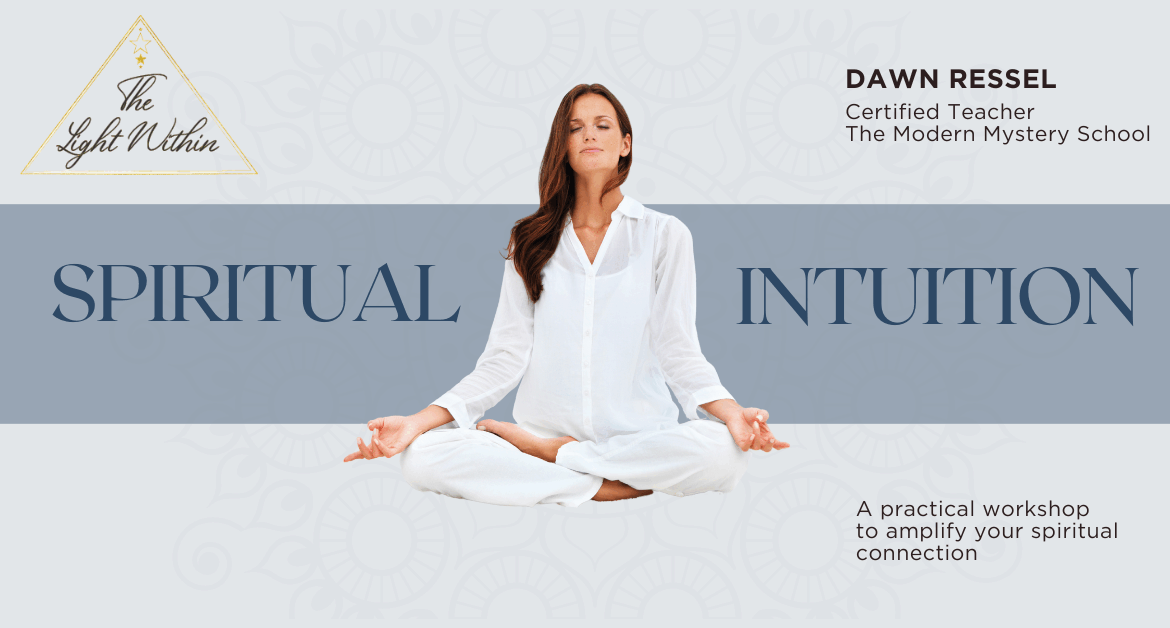 Spiritual Intuition Workshop: Increase Your Psychic Senses