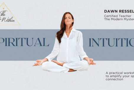 Spiritual Intuition Workshop: Increase Your Psychic Senses
