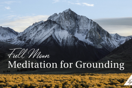 Full Moon Meditation for Grounding – with Sound Healing
